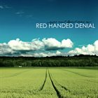 RED HANDED DENIAL Eyes And Liquid Skies album cover