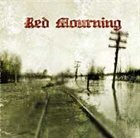 RED MOURNING Red Mourning album cover