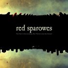 RED SPAROWES The Fear Is Excruciating, But Therein Lies The Answer album cover