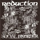 REDUCTION Social Disorder album cover