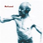 REFUSED Songs to Fan the Flames of Discontent album cover