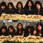 THE REGIME Knucklesandwich album cover