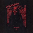 REGRESSION Progress? album cover