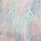 REMEMBER WHY WE'RE HERE Colours May Bleed album cover