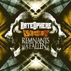 REMNANTS OF THE FALLEN HateSphere Versus Remnants Of The Fallen album cover
