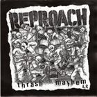 REPROACH Thrash Mayhem E.P. album cover