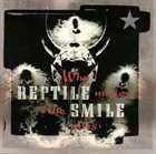 REPTILE SMILE Who Makes The Rules album cover