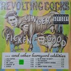 REVOLTING COCKS Linger Ficken' Good ... and Other Barnyard Oddities album cover