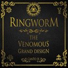 RINGWORM The Venomous Grand Design - Canto IX album cover