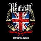 RISE TO REMAIN Bridges Will Burn EP album cover