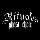 RITUALS (OH) Ghost Choir album cover