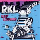 RKL Keep Laughing: The Best of...RKL album cover