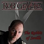 ROB GRAVELLE — The Rabbit Of Seville album cover