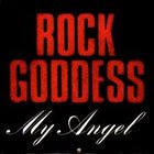 ROCK GODDESS My Angel album cover