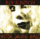 ROCKBITCH Motor Driven Bimbo album cover