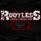 ROOTLESS Hated Since Day One album cover