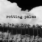ROTTING PALMS Rotting Palms album cover