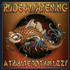 RUDE AWAKENING Tribute To Thin Lizzy album cover