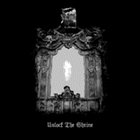 THE RUINS OF BEVERAST Unlock the Shrine - Reliquary of the White Abyss album cover