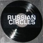 RUSSIAN CIRCLES Russian Circles / These Arms Are Snakes album cover