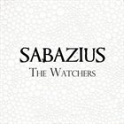 SABAZIUS The Watchers album cover