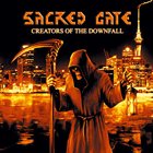 SACRED GATE Creators of the Downfall album cover