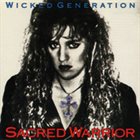 SACRED WARRIOR Wicked Generation album cover