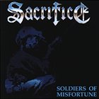 SACRIFICE Soldiers of Misfortune album cover