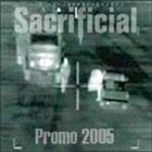 SACRIFICIAL Promo 2005 album cover