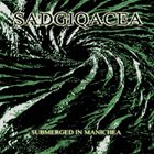SADGIQACEA Submerged In Manichea album cover