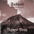 SADHUS (THE SMOKING COMMUNITY) Sadhus / Agnes Vein album cover