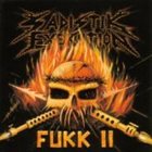 SADISTIK EXEKUTION Fukk II album cover