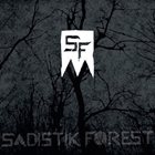 SADISTIK FOREST Sadistik Forest album cover