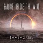 SAILING BEFORE THE WIND Immemorial (Instrumental) album cover