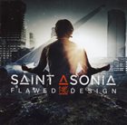 SAINT ASONIA — Flawed Design album cover