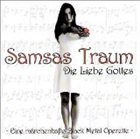 SAMSAS TRAUM Die Liebe Gottes album cover