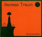 SAMSAS TRAUM Oh Luna mein album cover