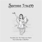 SAMSAS TRAUM Tineoidea oder: Die Folgen einer Nacht: Eine Gothic-Oper in Blut-Moll album cover