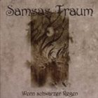 SAMSAS TRAUM Wenn schwarzer Regen album cover