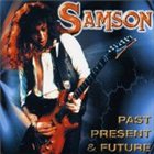 SAMSON Past Present & Future album cover