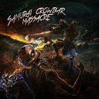 SAMURAI CROWBAR MASSACRE Samurai Crowbar Massacre album cover