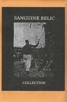 SANGUINE RELIC Collection album cover
