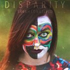 SARAH LONGFIELD Disparity album cover
