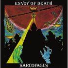 SARCOFAGUS Envoy of Death album cover