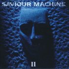 SAVIOUR MACHINE — Saviour Machine II album cover
