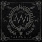 SAYANARA B.W.I. album cover