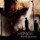 SAYYADINA Mourning the Unknown album cover