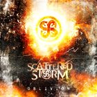 SCATTERED STORM Oblivion album cover