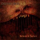 SCENT OF FLESH Deform in Torture album cover
