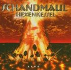 SCHANDMAUL Hexenkessel album cover
